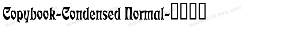 Copybook-Condensed Normal字体转换